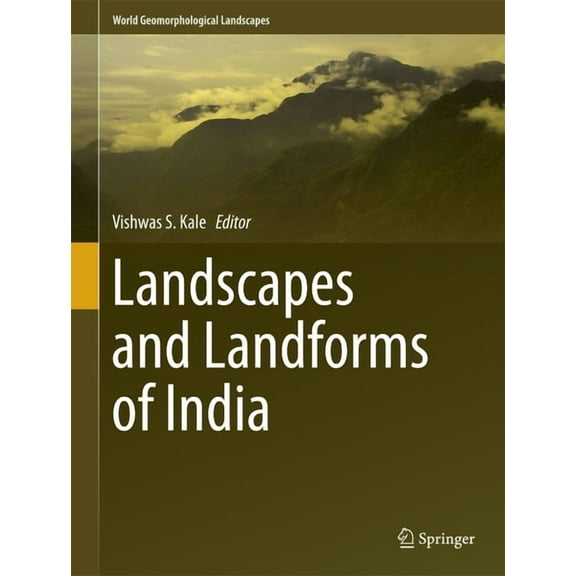World Geomorphological Landscapes Landscapes and Landforms of India, (Hardcover)