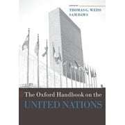 The Oxford Handbook on the United Nations [Paperback - Used]