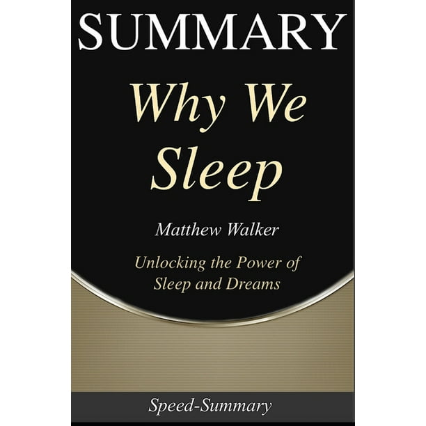 SpeedSummary Summary Why We Sleep Book by Matthew Walker