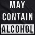 thumbnail image 2 of Mens May Contain Alcohol Funny Shirts Hilarious Drinking Novelty Cool T shirt Graphic Tees, 2 of 7