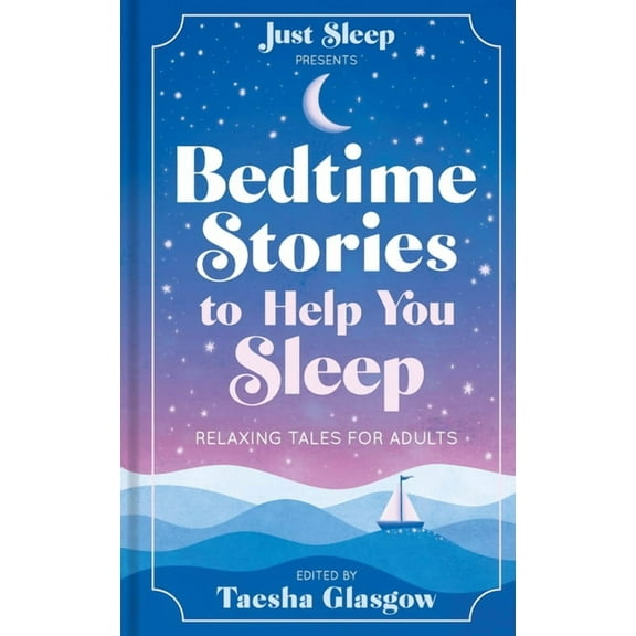 Bedtime Stories to Help You Sleep: Relaxing Tales for Adults, (Hardcover)