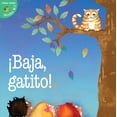 thumbnail image 2 of Little Birdie Readers: ¡Baja, gatito! : Kitty Come Down! (Hardcover), 2 of 2