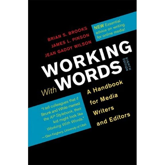 Pre-Owned Working with Words: A Handbook for Media Writers and Editors