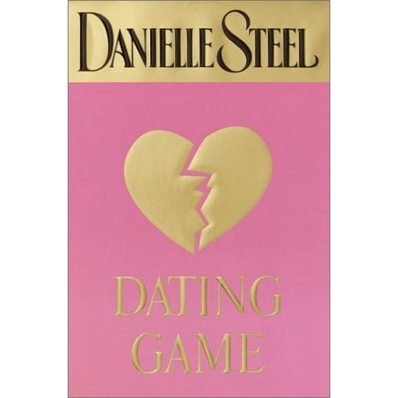 Dating Game (Hardcover) by Danielle Steel