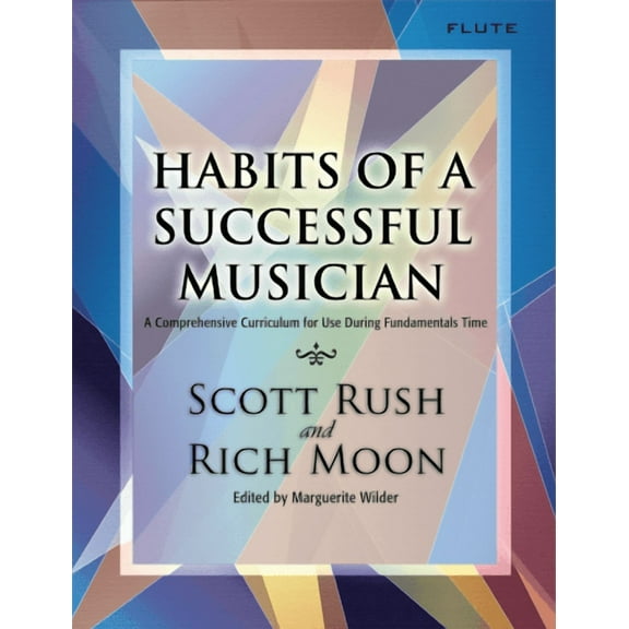 Habits of a Successful Musician Flute