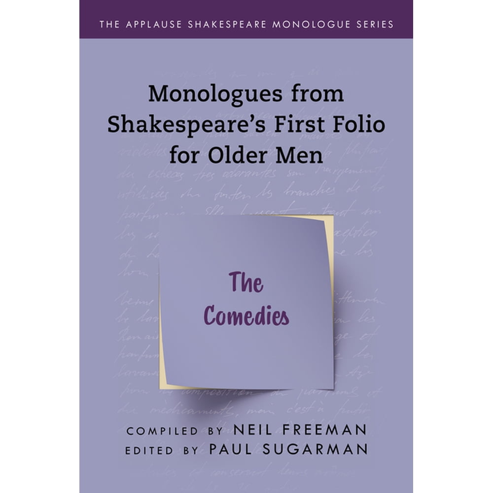 Applause Shakespeare Monologue Monologues From Shakespeare s First 