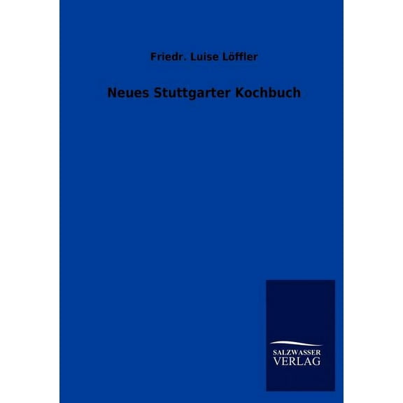Neues Stuttgarter Kochbuch (Paperback)