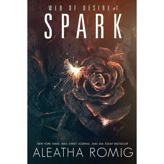 Web of Desire Spark, Book 1, (Paperback)