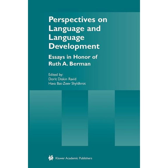 Perspectives on Language and Language Development: Essays in Honor of Ruth A. Berman, (Paperback)