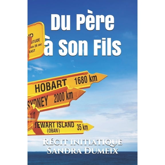 Du Père à Son Fils (Paperback)