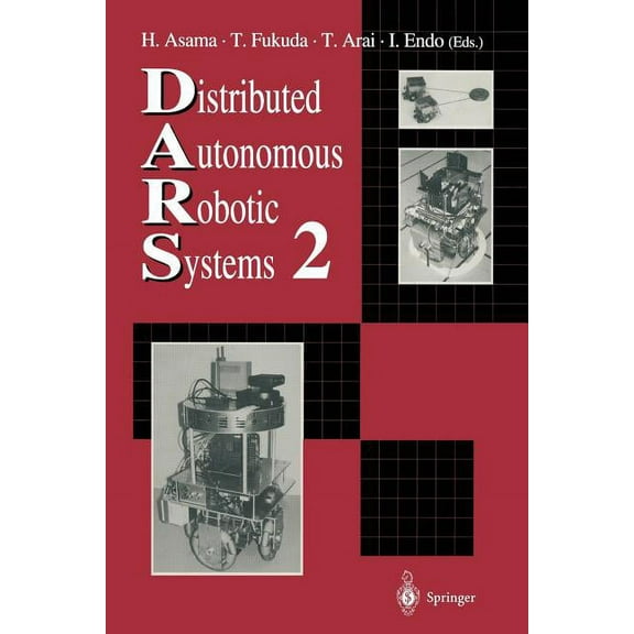 Distributed Autonomous Robotic Systems 2, (Paperback)