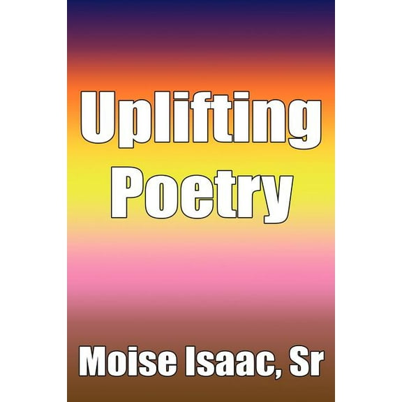 Uplifting Poetry
