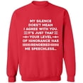 thumbnail image 2 of OXI Crewneck Sweatshirt - My Silence Doesn't Mean I Agree,Basic Casual Sweatshirts for Men's and Women Fleece Sweatshirt Long Sleeve - Red Medium, 2 of 2