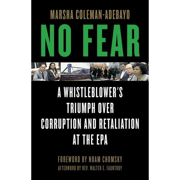 No Fear : A Whistleblower's Triumph Over Corruption and Retaliation at the EPA (Hardcover)