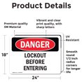 thumbnail image 2 of (2 Pack) Lockout Before Entering OSHA Danger Sign 24 Inch X 18 Inch Vinyl Label Decal Sticker Weather Resistant, UV Protected for Workplace, Business, and Construction Site, Made in the, 2 of 7