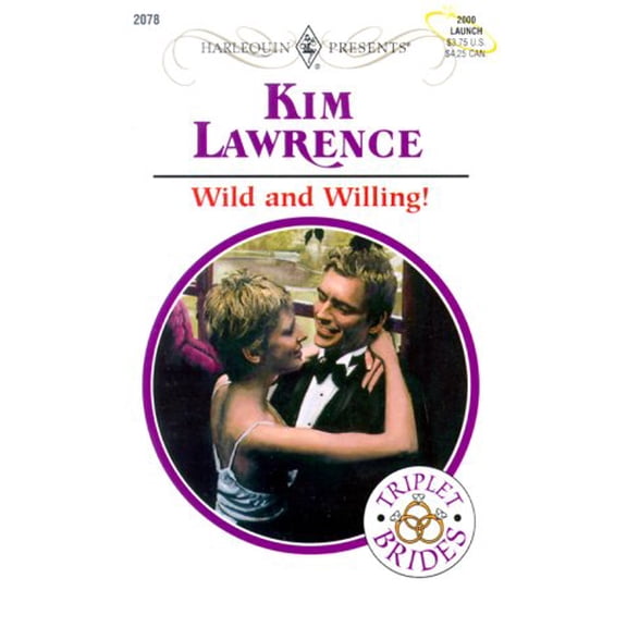 Pre-Owned Wild And Willing (Triplet Brides) (Unknown) 0373120788 9780373120789