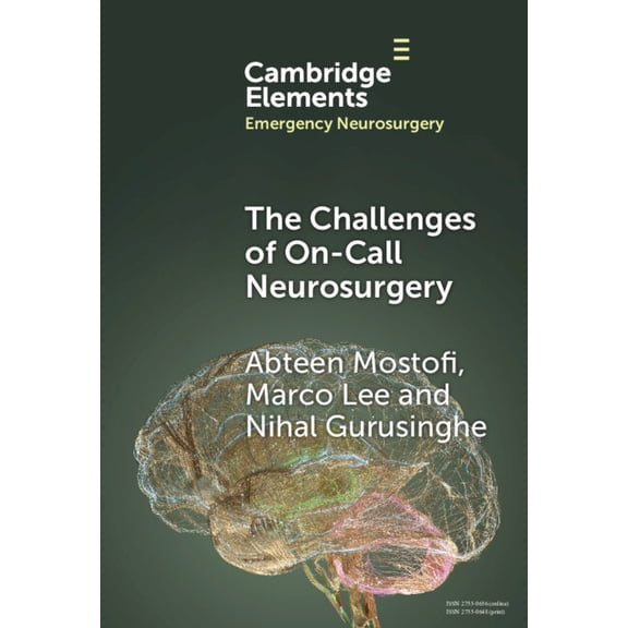 Elements in Emergency Neurosurgery The Challenges of On-Call Neurosurgery, (Hardcover)