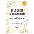 thumbnail image 1 of SI LO CREES LO CONSEGUIRAS EDICIONES URANO MELISSA ALVAREZ, 1 of 2