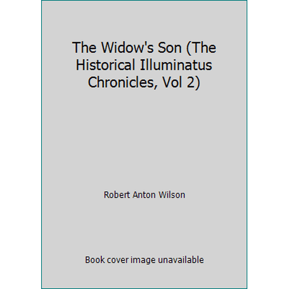 Pre-Owned The Widow's Son (The Historical Illuminatus Chronicles, Vol 2) (Paperback) 0312944578 9780312944575