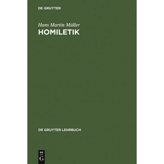 de Gruyter Lehrbuch Homiletik, (Hardcover)