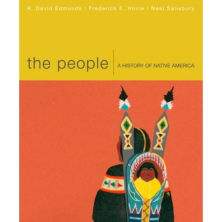 The People: A History of Native America, (Paperback)
