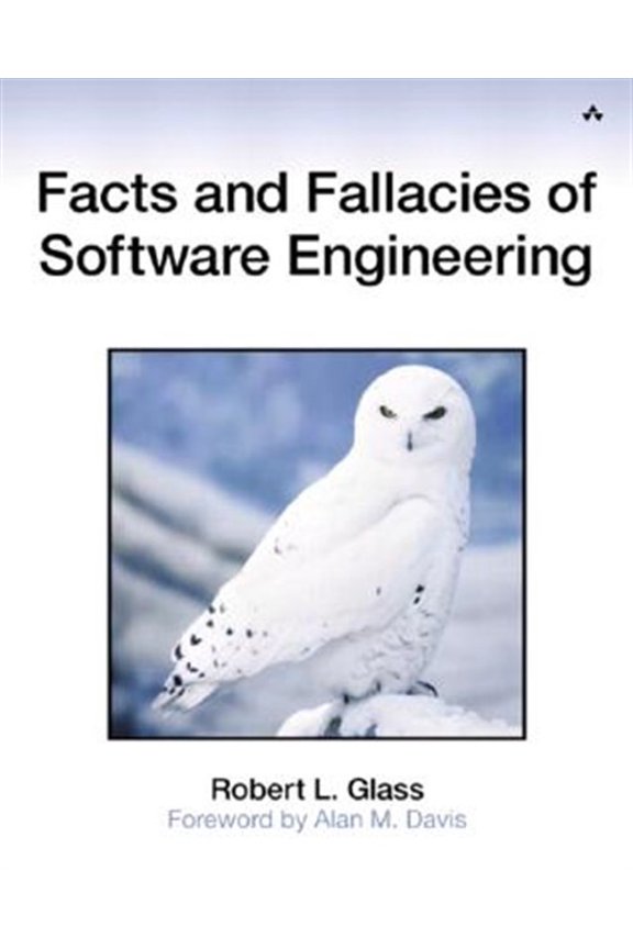 Pre-Owned Facts and Fallacies of Software Engineering (Paperback) 0321117425 9780321117427