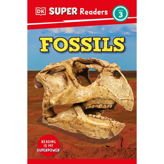 DK Super Readers DK Super Readers Level 3 Fossils, (Hardcover)