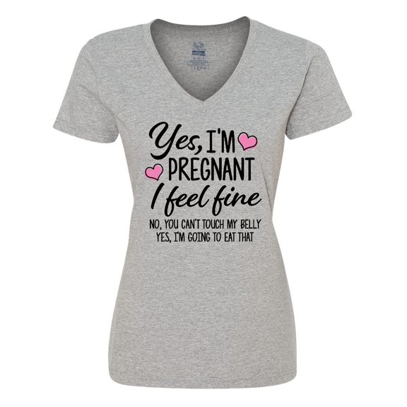 Inktastic Yes I'm Pregnant I Feel Fine No You Cant Touch My Belly Women's V-Neck T-Shirt