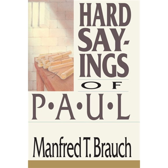 Pre-Owned Hard Sayings of Paul (Paperback) 0830812822 9780830812820