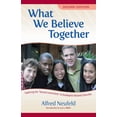 thumbnail image 2 of What We Believe Together : Exploring the ?Shared Convictions? of Anabaptist-Related Churches (Paperback), 2 of 2