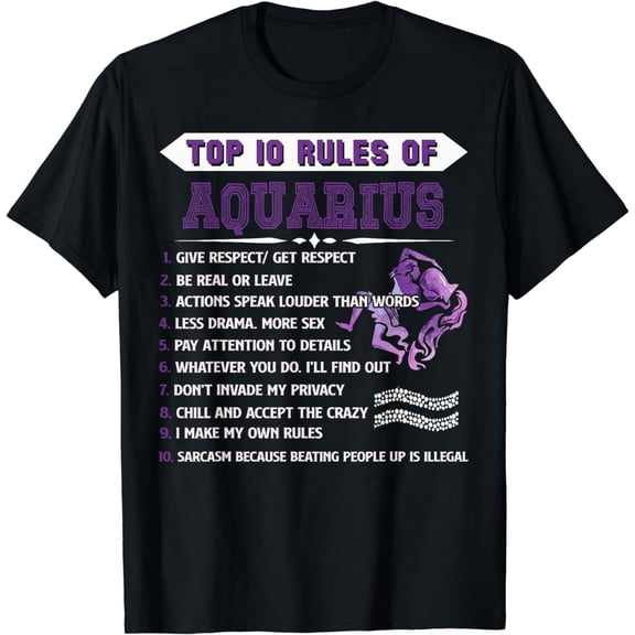 Aquarius Zodiac Birthday Top 10 Rules Of Aquarius Gift Funny T-Shirt