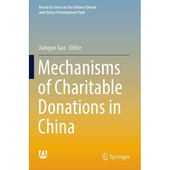 Research the Chinese Dream and China's D Mechanisms of Charitable Donations in China, (Paperback)