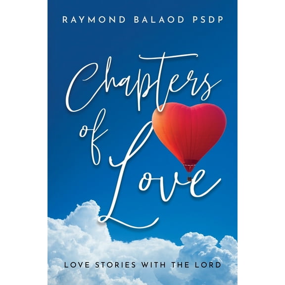 Chapters of Love: Love Stories with the Lord (Paperback)
