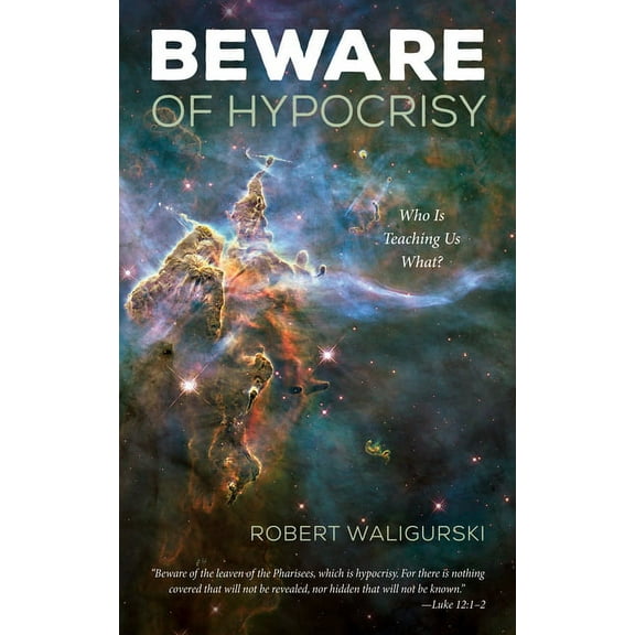 Beware of Hypocrisy (Hardcover)
