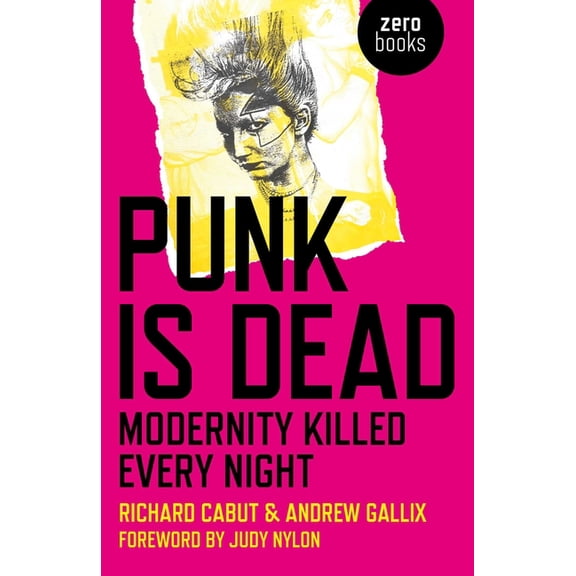 Punk Is Dead, (Paperback)