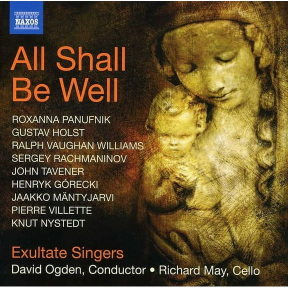 Exultate Singers - All Shall Be Well / Nunc Dimittis / Bogoroditsye - Music & Performance - CD