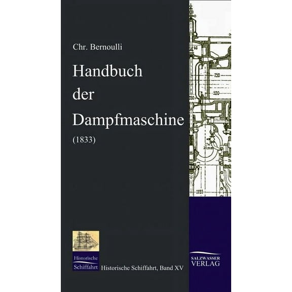 Handbuch der Dampfmaschine (1833) (Hardcover)