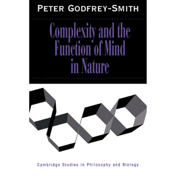 Pre-Owned Complexity and the Function of Mind in Nature (Paperback) 0521646243 9780521646246