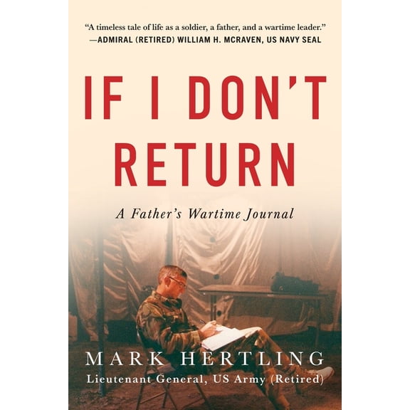 If I Don't Return: A Father's Wartime Journal, (Paperback)