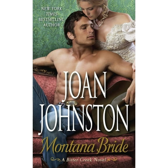 Bitter Creek Montana Bride, Book 11, (Paperback)