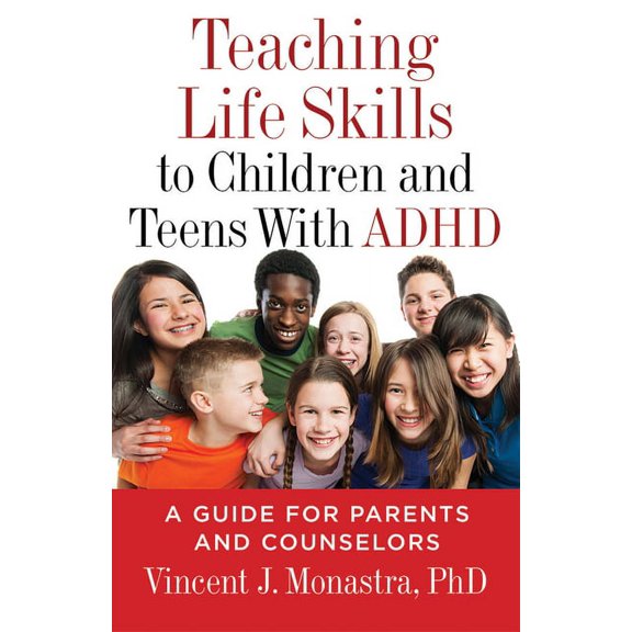 APA Lifetools Teaching Life Skills to Children and Teens with ADHD: A Guide for Parents and Counselors, (Paperback)