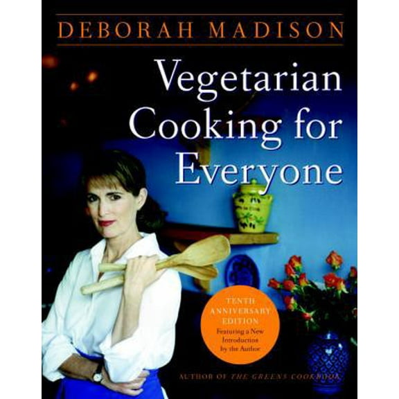 Pre-Owned Vegetarian Cooking for Everyone (Hardcover) 0767927478 9780767927475