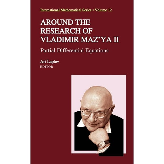 International Mathematical Around the Research of Vladimir Maz'ya II: Partial Differential Equations, Book 12, (Hardcover)