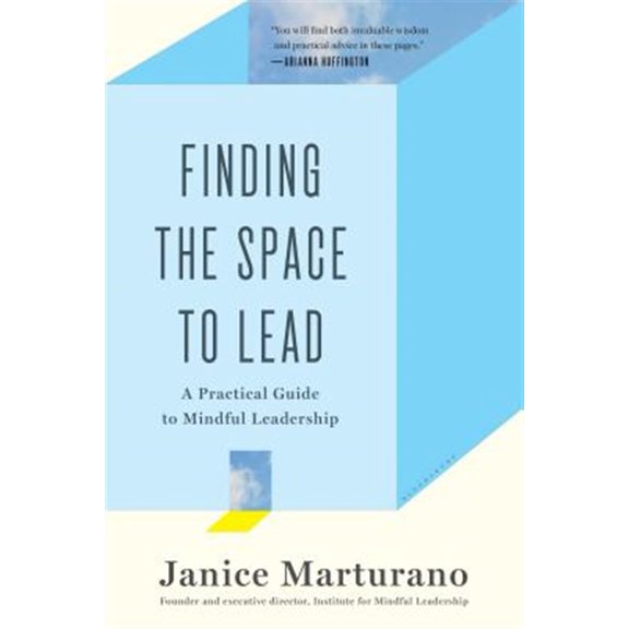 Pre-Owned Finding the Space to Lead: A Practical Guide to Mindful Leadership (Paperback) 1620402491 9781620402498