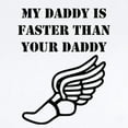 thumbnail image 2 of CafePress - My Daddy Is Faster Than Your Daddy Body Suit - Baby Light Bodysuit, Size Newborn - 24 Months, 2 of 4