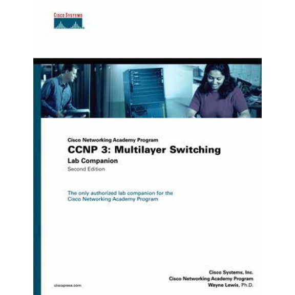 Pre-Owned Cisco Networking Academy Program Ccnp 3: Multilayer Switching Lab Companion (Paperback) 1587131447 9781587131448