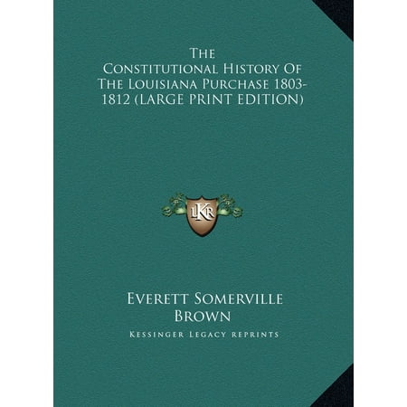 The Constitutional History of the Louisiana Purchase 1803-1812 - www.ispag.org