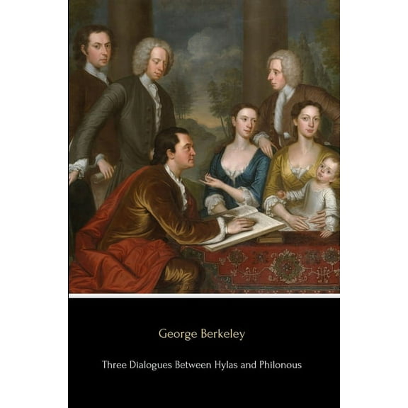 Three Dialogues Between Hylas and Philonous, (Paperback)