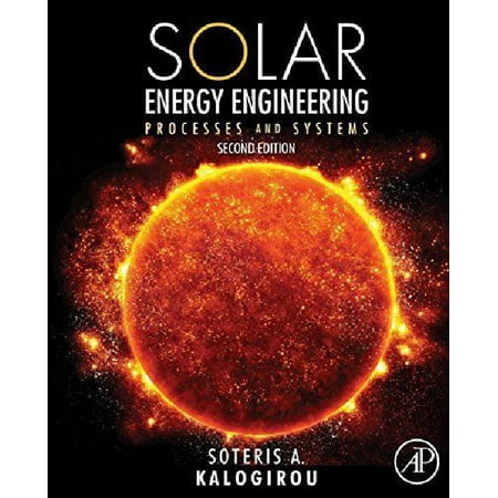 Solar Energy Engineering: Processes and Systems