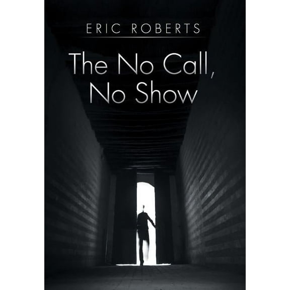 The No Call, No Show (Hardcover)